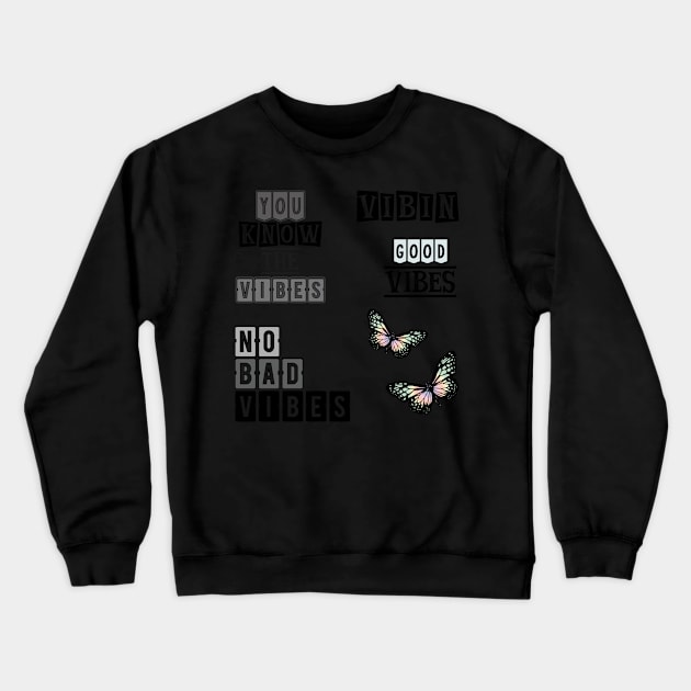 You know the vibez sticker pack Crewneck Sweatshirt by SamridhiVerma18